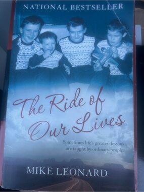 The Ride of Our Lives by Mike Leonard - Paperback Book - Blue and Red Cover